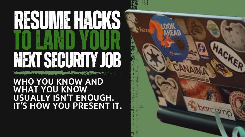 Resume hacks for your first (or next) security job - The Silicon ...