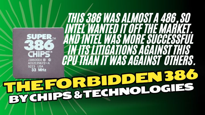 Chips and Technologies Super 386: A forbidden CPU - The Silicon Underground